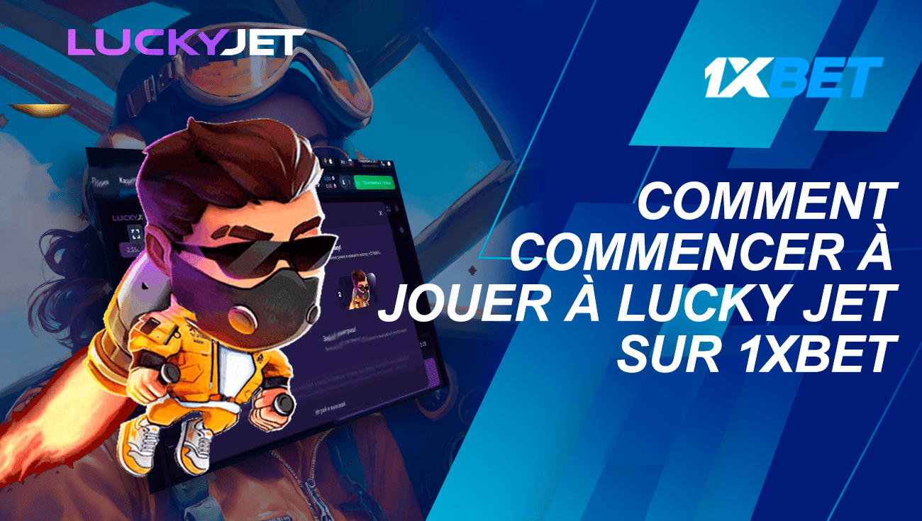 comment jouer à Lucky Jet