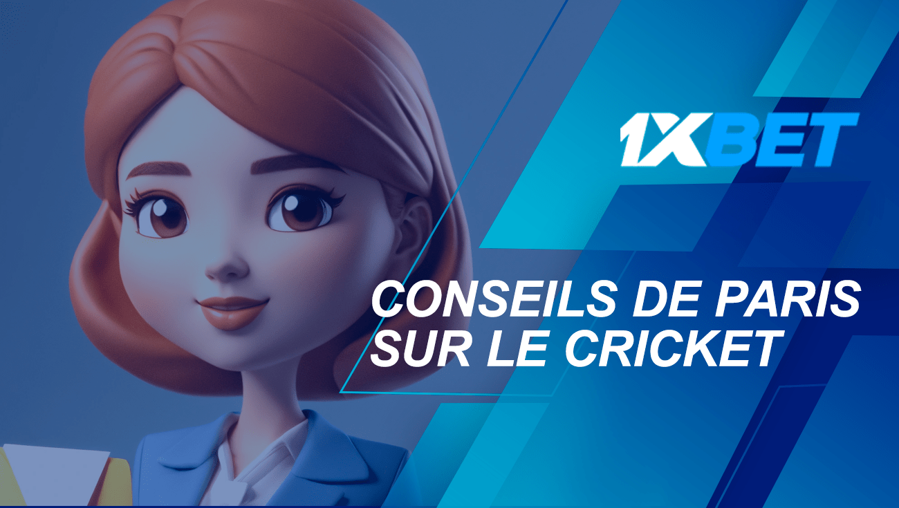 conseils de cricket